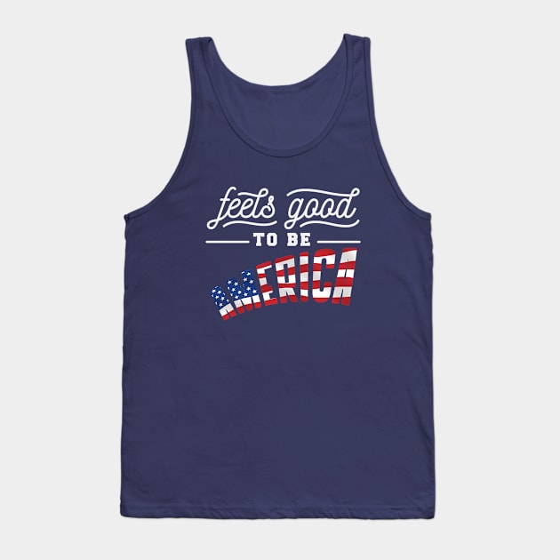 Feels good to be America Tank Top by Tailor twist